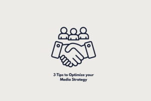 3-Tips-to-Optimize-your-Media-Strategy1